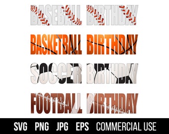 Birthday Sport Silhouette Bundle. Baseball, Basketball, Soccer, Football SVGs. Commercial use. Digital files for cutting and print.