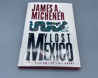 Il mio Messico perduto, di James A. Michener, prima edizione