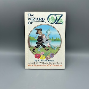 The Wizard of Oz by L. Frank Baum, Retold by William Furstenberg (1984 Weekly Reader Books)