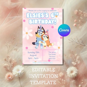 Bluey Girls Birthday Invitation Template - Online editable personalised Canva template -Children&#39;s Bluey and Bingo pastel flower design