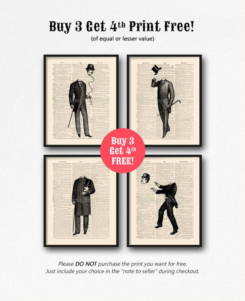 May include: Four black and white illustrations of men in vintage clothing, each with a different hat. The text "Buy 3 Get 4th Print Free!" is at the top of the image. The text "Buy 3 Get 4th FREE!" is in a red circle in the middle of the image. The text "Please DO NOT purchase the print you want for free. Just include your choice in the "note to seller" during checkout." is at the bottom of the image.
