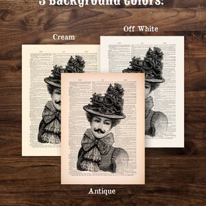 May include: A black and white illustration of a person wearing a large, elaborate hat with feathers and a bow. The person has a mustache and is wearing a patterned shirt and bow tie. The illustration is printed on a vintage book page with text in the background. The background color options are cream, off white, and antique.