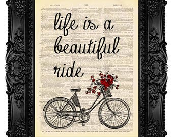 Sale Life is a Beautiful Ride Bicycle Art Print Typography Mixed Media Bike Art Dictionary Art Print Inspirational Quote 423