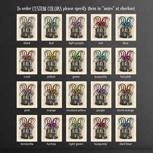 May include: A digital illustration of a house with tentacles growing from the roof. The house is black and white, and the tentacles are in various colors, including black, teal, light purple, red, blue, coral, yellow, green, turquoise, hot pink, pink, orange, mustard yellow, purple, burnt orange, terracotta, fuchsia, light green, burgundy, and dark blue. The text "To order CUSTOM COLORS please specify them in "notes" at checkout" is at the top of the image.