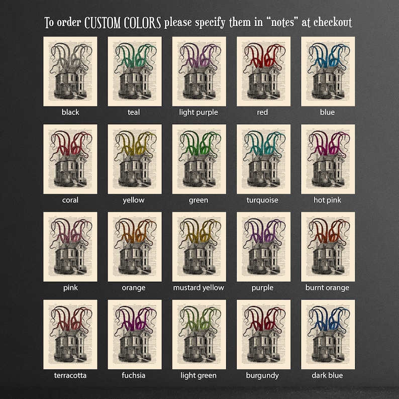 May include: A digital illustration of a house with tentacles growing from the roof. The house is black and white, and the tentacles are in various colors, including black, teal, light purple, red, blue, coral, yellow, green, turquoise, hot pink, pink, orange, mustard yellow, purple, burnt orange, terracotta, fuchsia, light green, burgundy, and dark blue. The text "To order CUSTOM COLORS please specify them in "notes" at checkout" is at the top of the image.