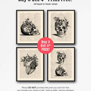 May include: Four black and white vintage anatomical illustrations of a skull and heart with floral accents. The text "Buy 3 Get 4th FREE!" is displayed in red. The text "(of equal or lesser value)" is displayed in black. The text "Buy 3 Get 4th FREE!" is displayed in red. The text "Please DO NOT purchase the print you want for free. Just include your choice in the "note to seller" during checkout." is displayed in black.