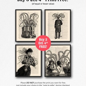 May include: Four black and white illustrations of an octopus with a house, a man, a woman, and two women. The text "Buy 3 Get 4th Print Free! (of equal or lesser value)" is at the top of the image. The text "Buy 3 Get 4th FREE!" is in a red box in the middle of the image. The text "Please DO NOT purchase the print you want for free. Just include your choice in the "note to seller" during checkout." is at the bottom of the image.