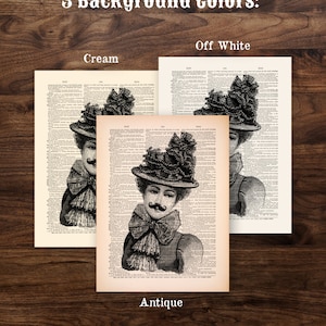 May include: A black and white illustration of a person wearing a large, elaborate hat with feathers and a bow. The person has a mustache and is wearing a patterned shirt and bow tie. The illustration is printed on a vintage book page with text in the background. The text reads "3 Background Colors: Cream, Off White, Antique".