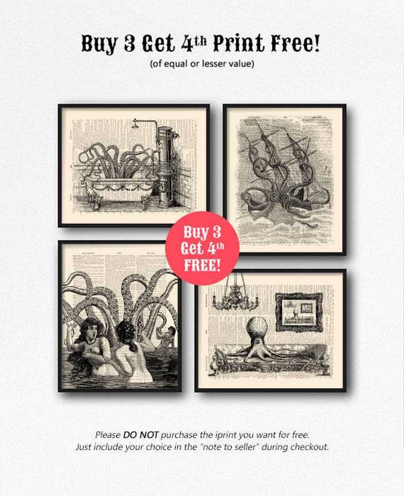 May include: Four black and white vintage illustrations of an octopus. The first image shows an octopus in a bathtub. The second image shows an octopus attacking a ship. The third image shows an octopus with two women in the water. The fourth image shows an octopus on a couch. The text "Buy 3 Get 4th FREE!" is in red.