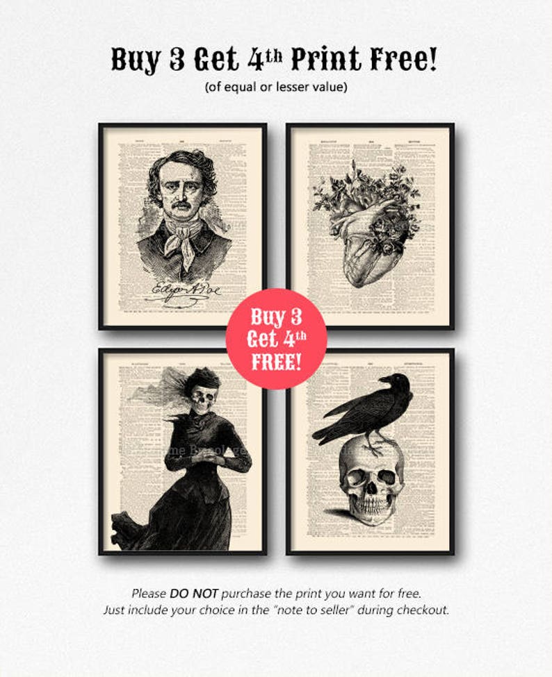 May include: Four black and white printable art prints featuring vintage illustrations of Edgar Allan Poe, a heart with flowers, a woman in a long dress, and a crow perched on a skull. The text "Buy 3 Get 4th FREE!" is displayed in red. The text "(of equal or lesser value)" is displayed in black. The text "Please DO NOT purchase the print you want for free. Just include your choice in the "note to seller" during checkout." is displayed in black.