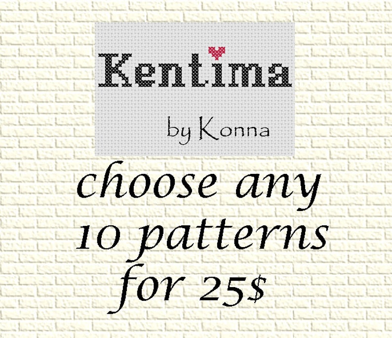 SALE Cross Stitch Patterns Special Offer Choose any 10 Patterns for 25 US dollars special deal patterns bundle image 1