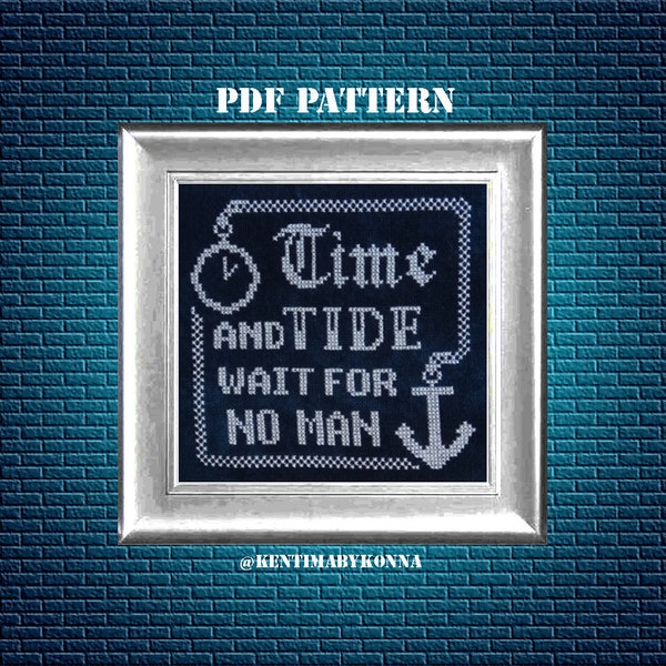 Time and Tide - Cross Stitch Pattern PDF - nautical counted cross stitch chart - nautical quote x stitch pattern - KbK-112