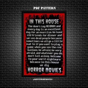 Horror Movies House Cross Stitch Pattern PDF In This House We Dig Horror Halloween Macabre Goth Geeky Nerdy Counted Chart KbK-097 image 1