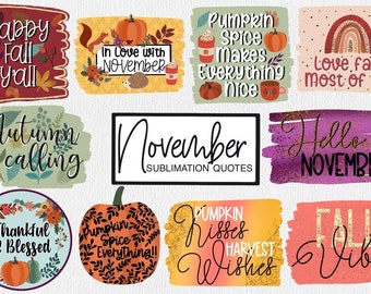 November sublimation quote bundle, fall, autumn, november sublimation bundle, autumn sublimation bundle, fall sublimation bundle, pumpkin