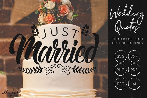 Wedding Quotes Svg Wedding Svg Wedding Cut Files Wedding Etsy