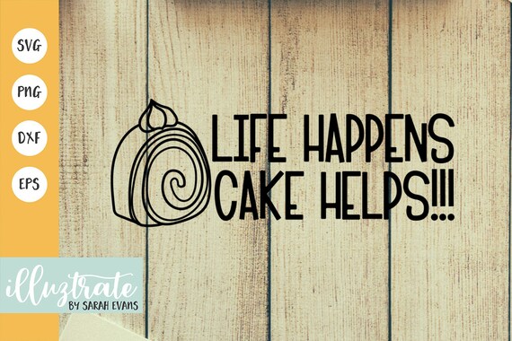 Free Free Cake Quote Svg 782 SVG PNG EPS DXF File