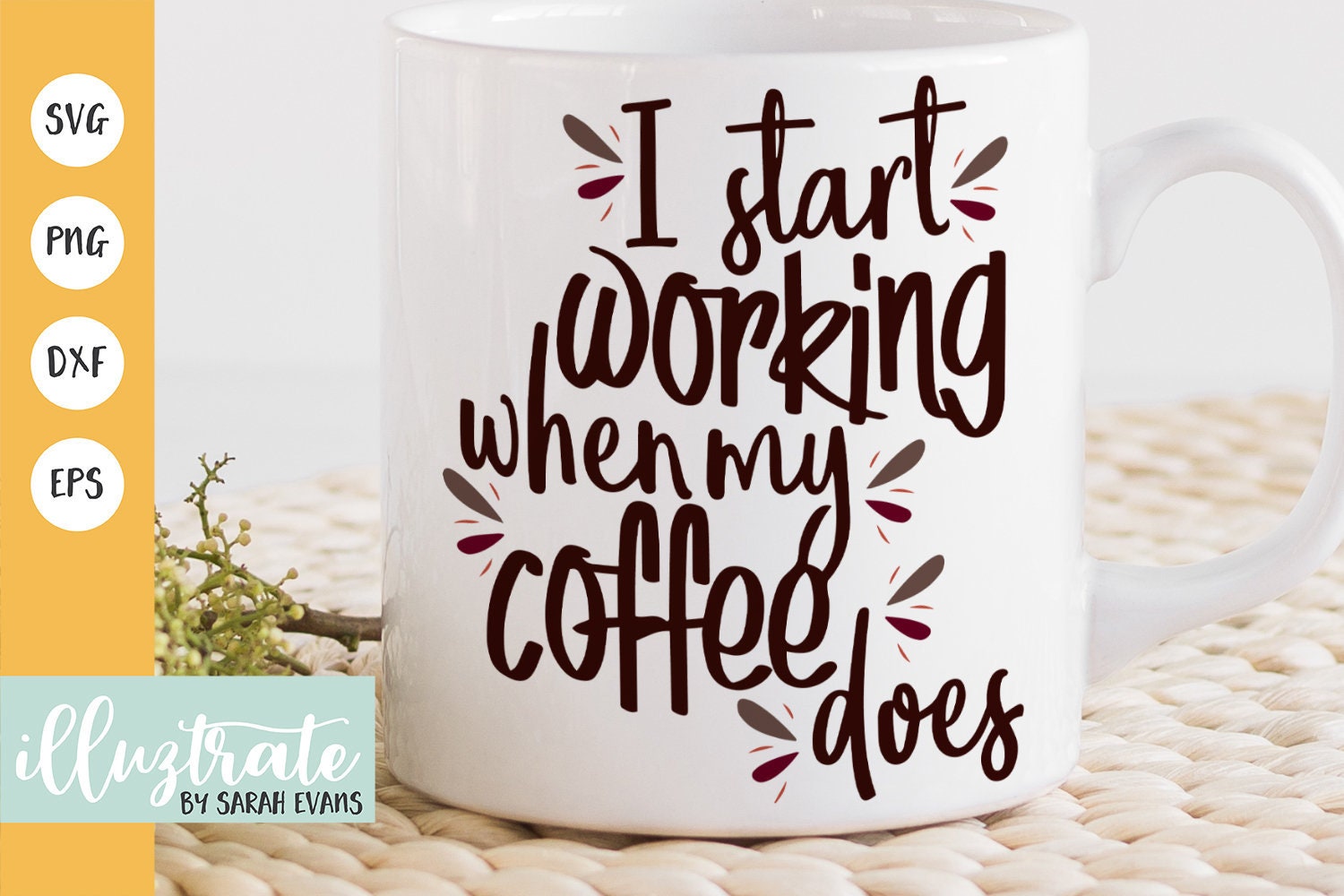 Download I Start Working When My Coffee Does Svg Coffee Svg Coffee Etsy