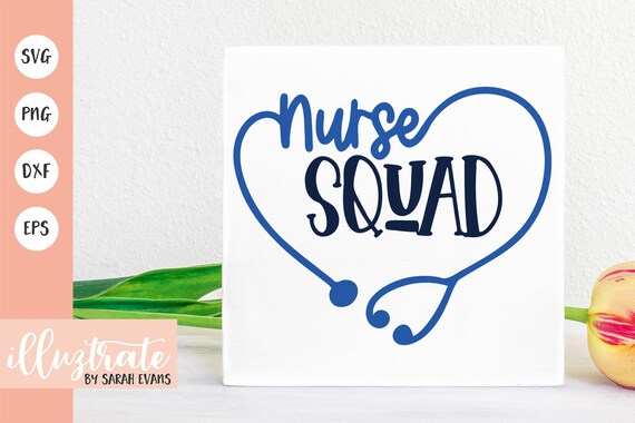 Download Nurse Squad Svg Cut File Svg Files For Cricut Nurse Life Etsy
