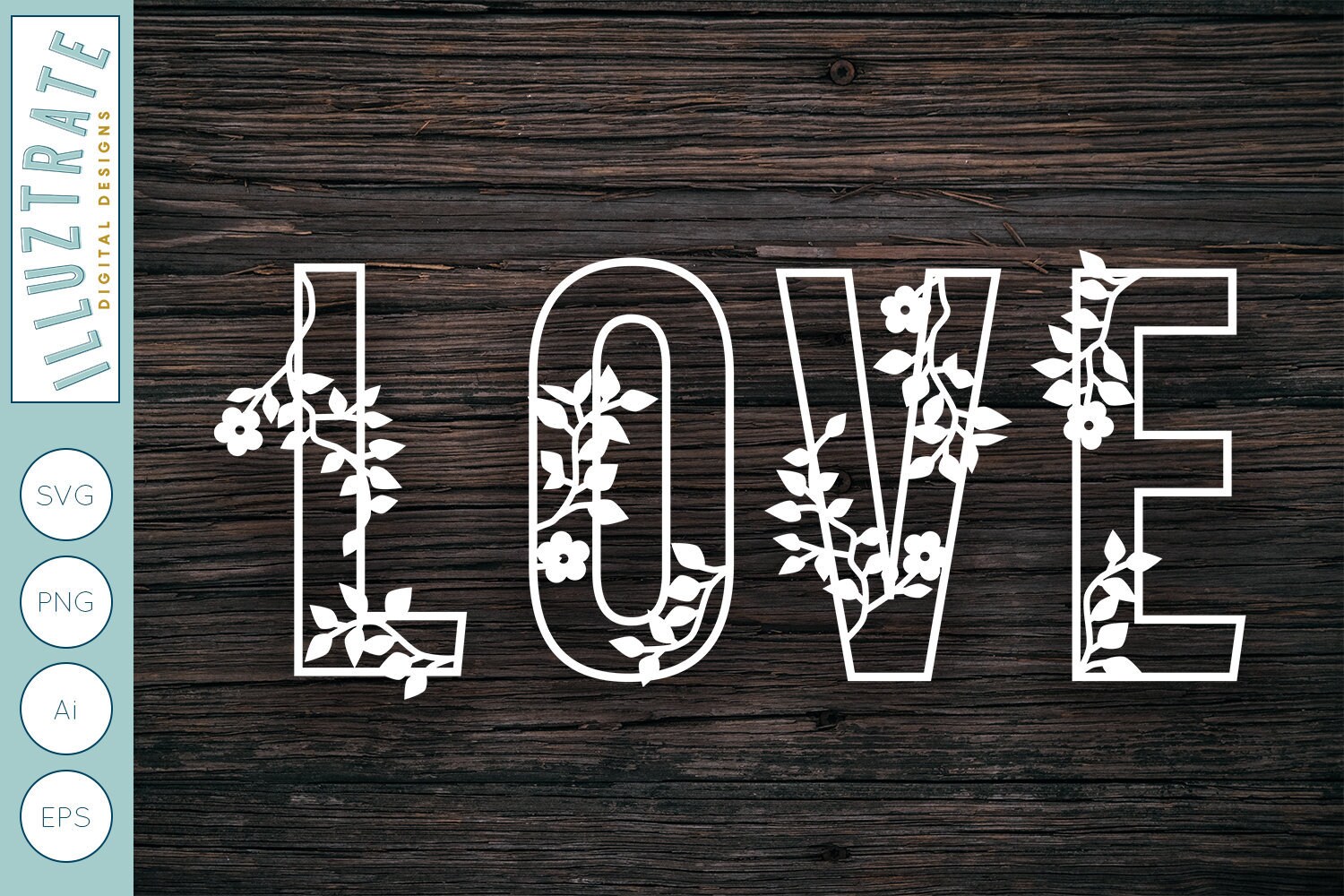 Floral Love Svg Floral Lettering Svg Wedding Sign Svg Etsy