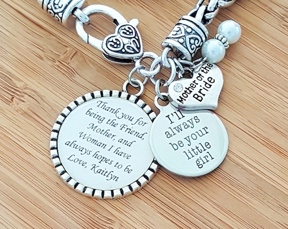Mother of the Bride Gift Mother of the Bride Bracelet Mother of the Bride Gift from Bride I'll Always Be Your Little Girl Keychain
