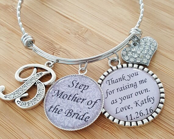 Step Mother of the Bride Gift Step Mother of the Bride Bracelet Step Mother Bracelet Step Mother Gift Thank You for Raising Me as Your Own