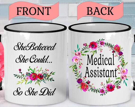 Medical Assistant Mug Medical Assistant Gifts Medical Assistant Graduation Gift College Graduation Mug Mug Gift Graduation Gift for Her