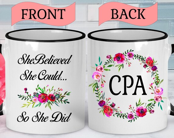 CPA Mug CPA Graduation Gift CPA Gift Certified Public Accountant Graduation Mug Accountant Mug Accountant Gift College Graduation Gift