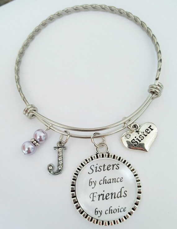 Personalized Sister Bangle / Sister Bracelet / Sister Gift / Sister Bangle Bracelet / Sisters by chance Friends by choice / Sister Charm Tag