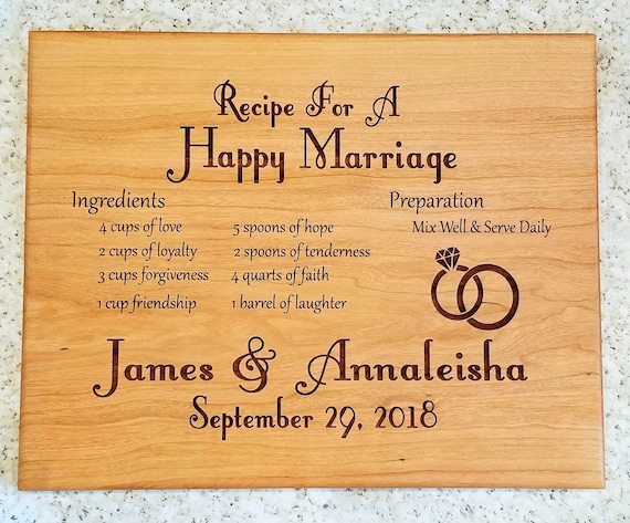 Personalized Cutting Board Wedding Gift Bridal Shower Gift Wedding Gift Housewarming Gift Recipe for a Happy Marriage Recipe for Marriage