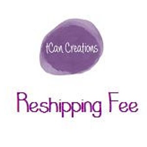 May include: Purple watercolor circle with the text "ItCan Creations" in white. Below the circle is the text "Reshipping Fee" in purple.