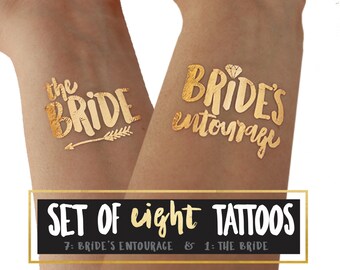 Bride's Entourage tattoo set - 8 pack - include The Bride as well / bachelorette party tattoos hen party hen do stagette gold flash tattoos