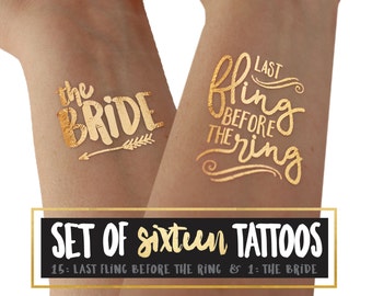 Bachelorette party tattoos - SET OF 16 - Last Fling Before the Ring & The Bride - hen party gold flash temporary tattoo set for girls night