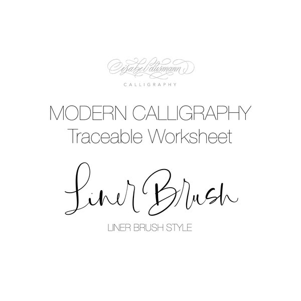 Modern Calligraphy Worksheets - Hand Lettering - Beginner or Intermediate Traceable Worksheets - Liner Brush Style