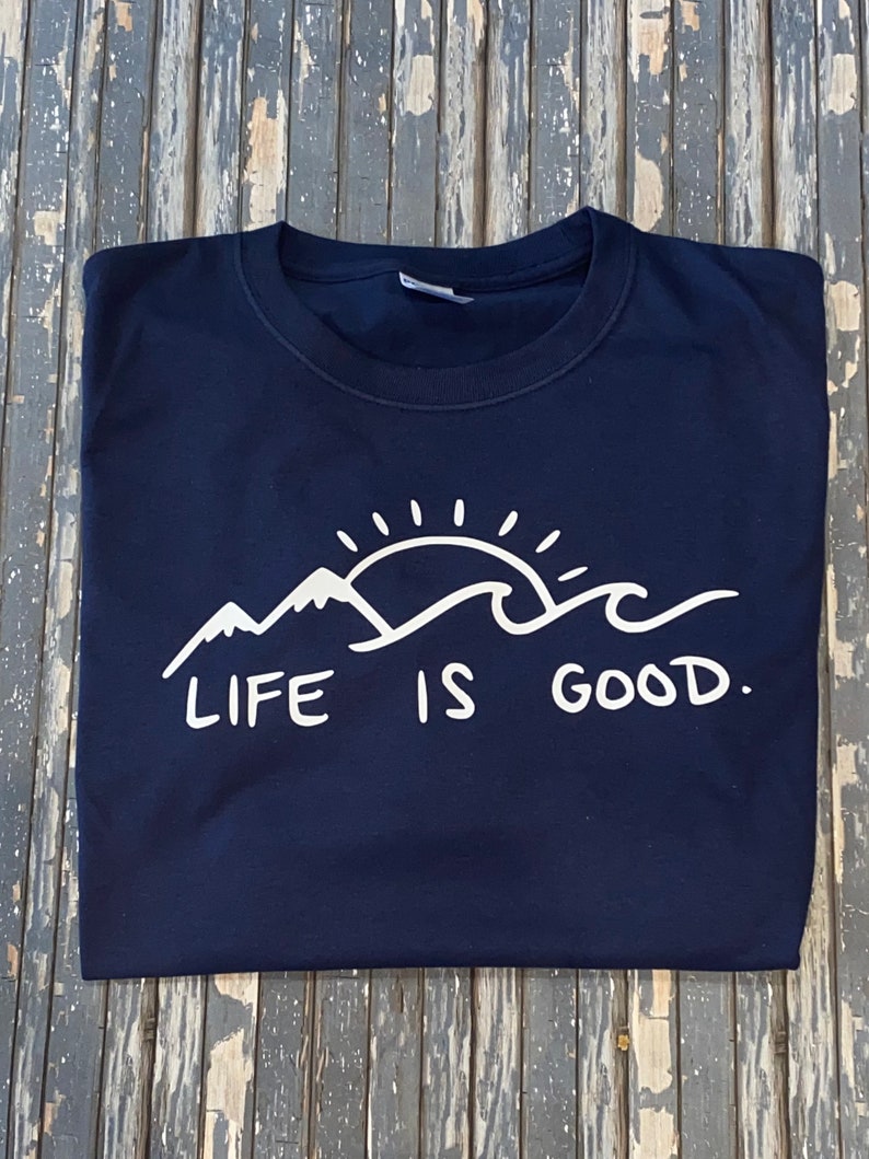 Life is good Tshirt Unisex life is good tee Etsy