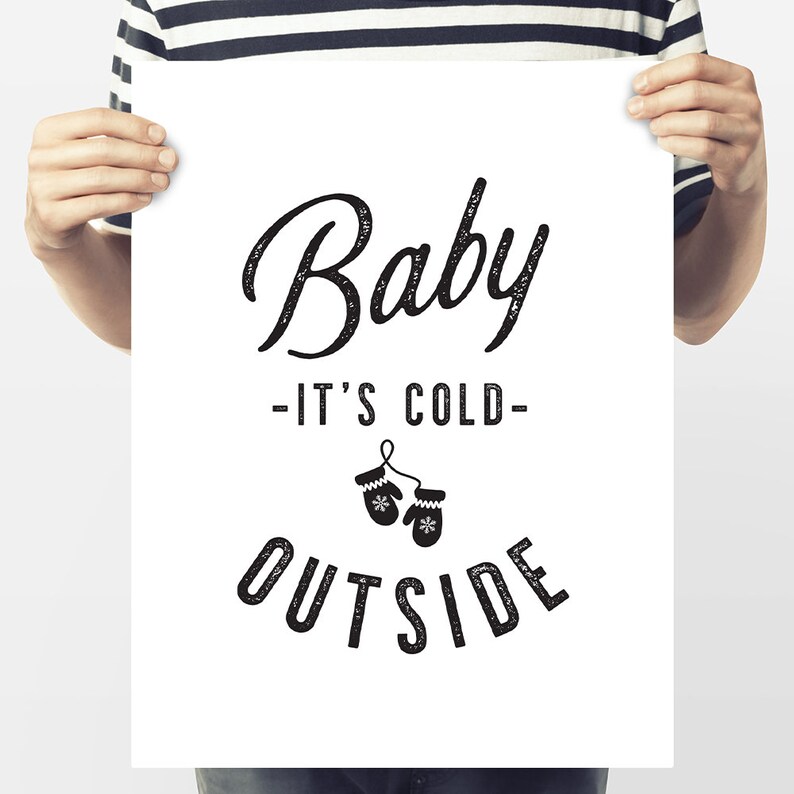 Baby its cold outside printable christmas wall art printable | Etsy