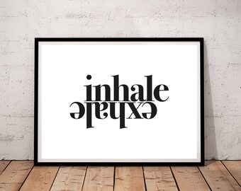 inhale exhale printable, inhale exhale prints, inhale exhale poster, inhale print, inhale exhale, yoga poster print, downloadable prints