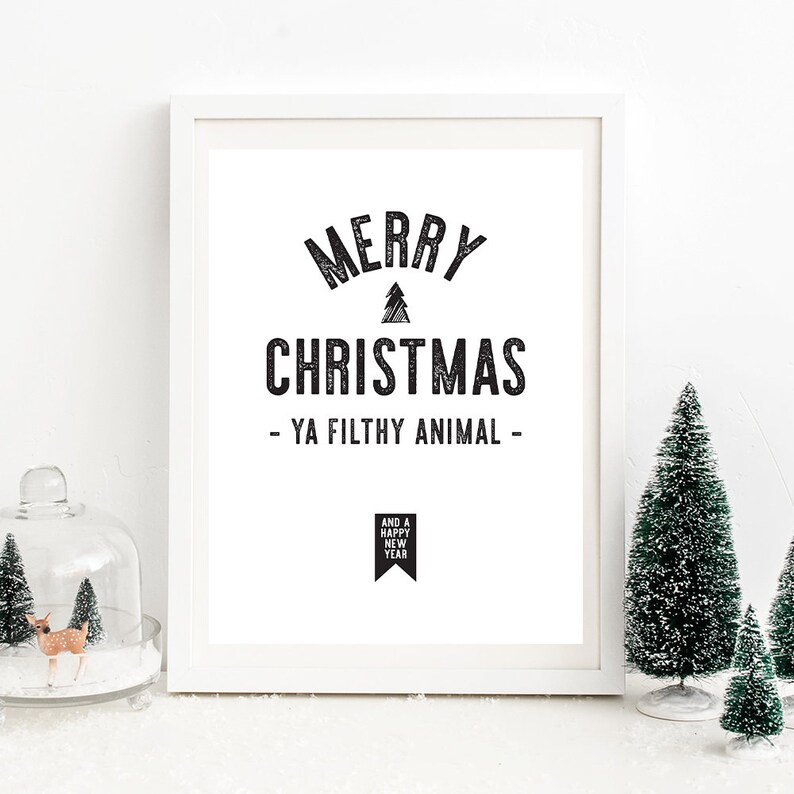 Merry Christmas Ya Filthy Animal Christmas Printable Wall - Etsy