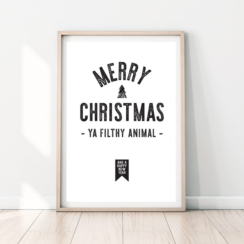 Merry Christmas Ya Filthy Animal Christmas Printable Wall - Etsy