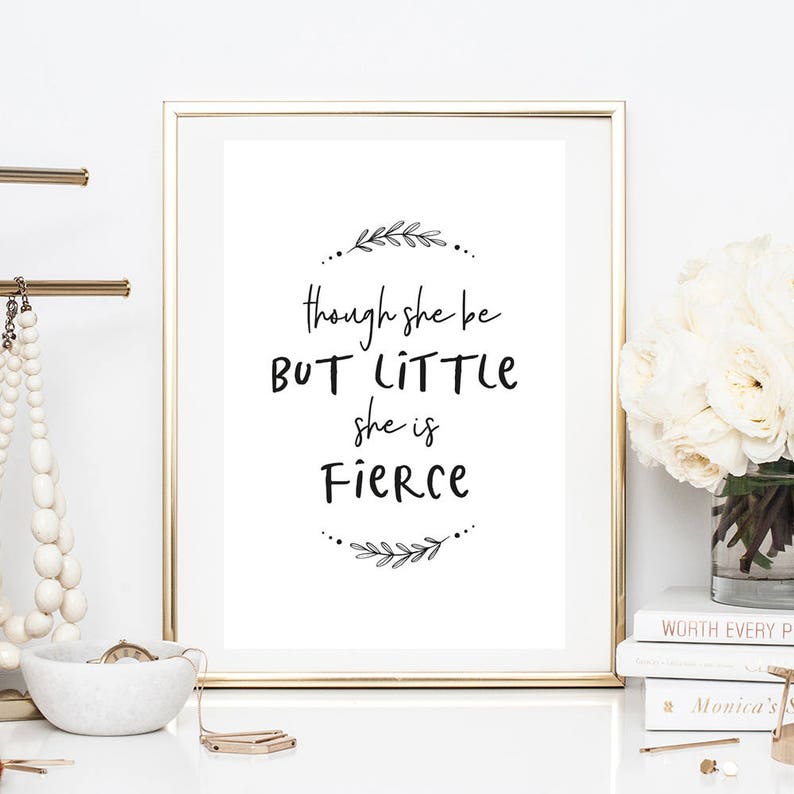 Though She Be but Little She is Fierce Print Girls Nursery - Etsy