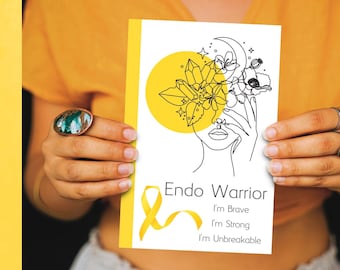 Endo Warrior | I'm Brave, I'm Strong, I'm Unbreakable | Endometriosis Pain Tracker Journal