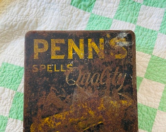 Vintage Tobacco Tin / Penn's Spells Quality Natural Thin Leaf Tobacco Tin / 1920's / The American Tobacco Company / Tobacciana / Americana