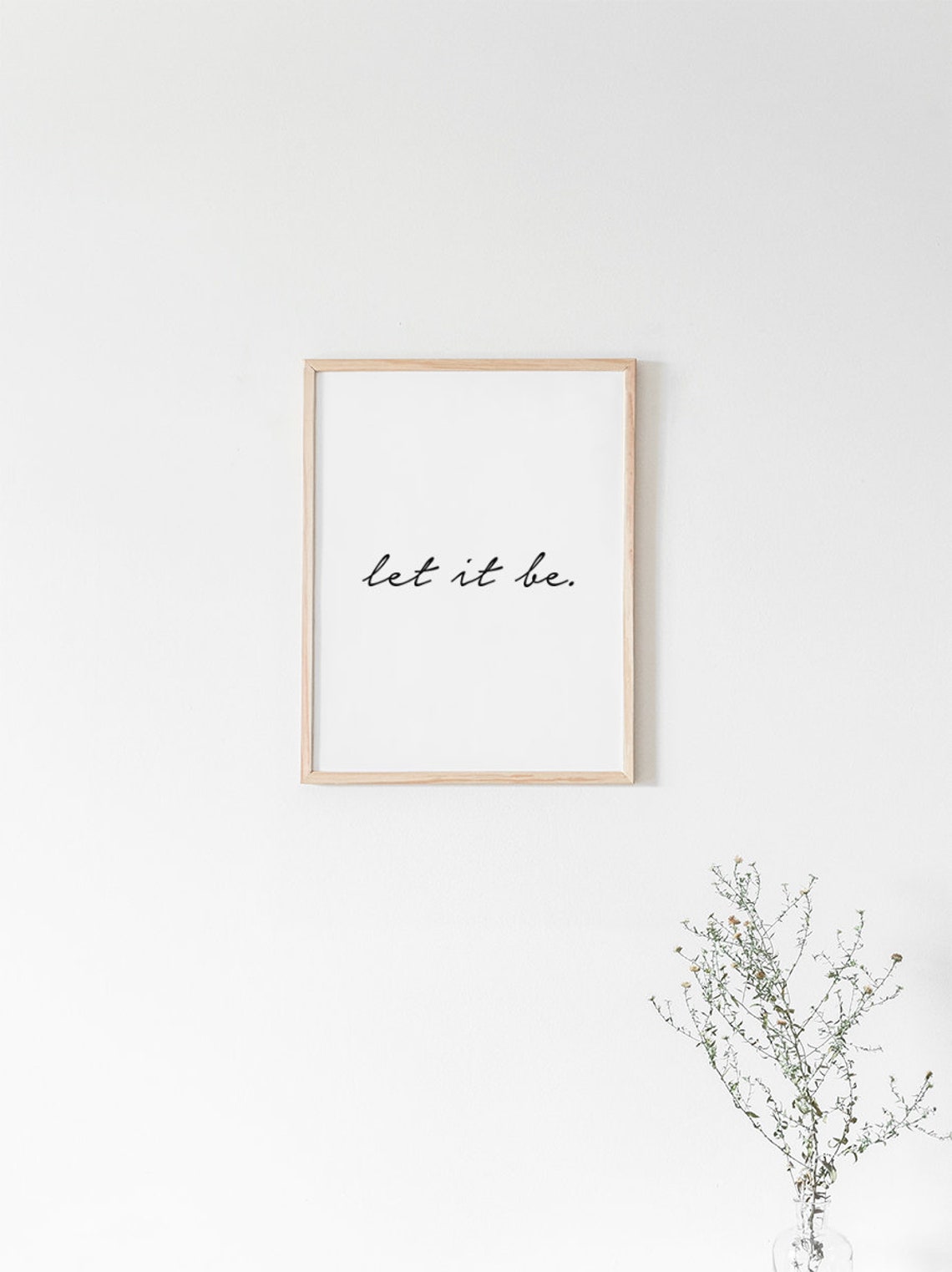 Let it Be Print Quote Prints Quote Posters Quote Wall Art | Etsy