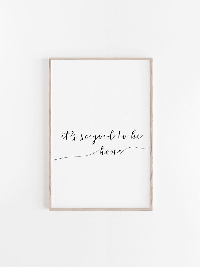 It's so good to be home Print Quote Prints Zitat Etsy.de