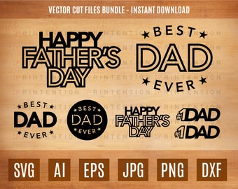 FATHERS DAY SVG Bundle Typography Cut Craft File - Best Dad Ever - Happy Father's Day Vector Clip Art - Instant Download Circuit Silhouette