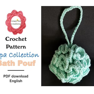 Könnte beinhalten: Häkelanleitung für einen grünen Bade-Pouf mit einer Schlaufe. Das Muster heißt "Spa Collection Bath Pouf" und ist als PDF-Download in englischer Sprache verfügbar.