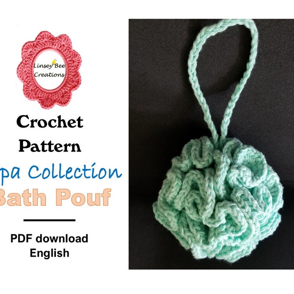 PATTERN - Crochet Bath Pouf (spa collection)