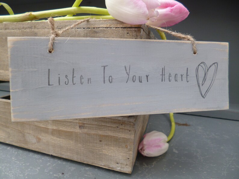 Listen To Your Heart Sign
