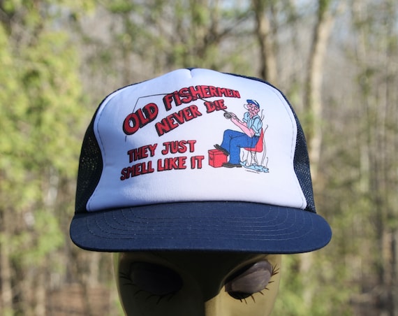 Vintage Old Fishermen Never Die They Just Smell Like It Fish Fishing Blue  Adult One Size Snapback Baseball Hat Cap -  Canada