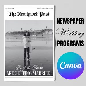 May include: A black and white newspaper-style wedding program with the headline "The Newlywed Post." The program features a photo of a couple embracing on a beach. Text reads "Rudy & Birdie ARE GETTING MARRIED!" and "NEWSPAPER Wedding PROGRAMS" with a Canva logo.