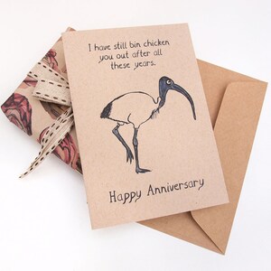 Greeting Card - Ibis Happy Anniversary, Bin Chicken, Love, Pun, checking you out.